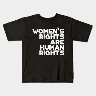 Women's Rights Are Human Rights Vintage Retro (White) Kids T-Shirt